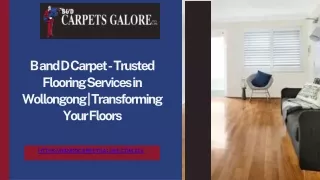 B and D Carpet - Trusted Flooring Services in Wollongong  Transforming Your Floors