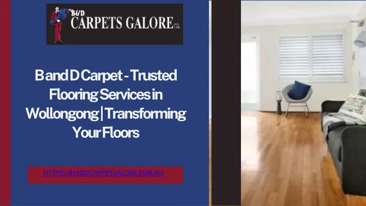 b and d carpet trusted flooring services