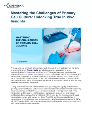 Mastering the Challenges of Primary Cell Culture: Unlocking True In Vivo Insight