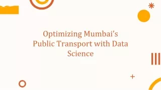 optimizing mumbai s public transport with data science