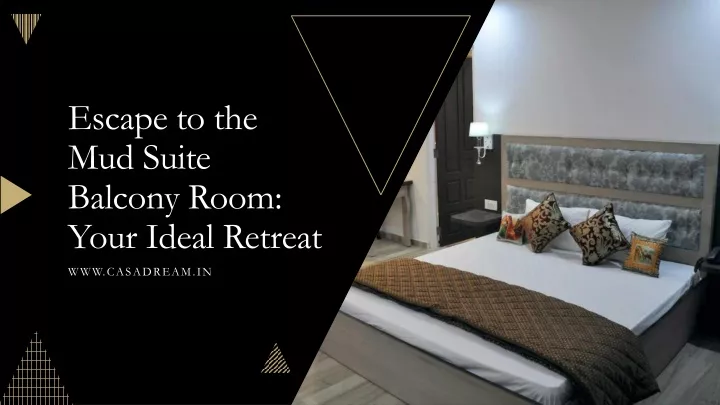 escape to the mud suite balcony room your ideal retreat