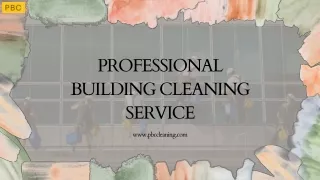 PBC Cleaning Offers Superior Professional Building Cleaning Services