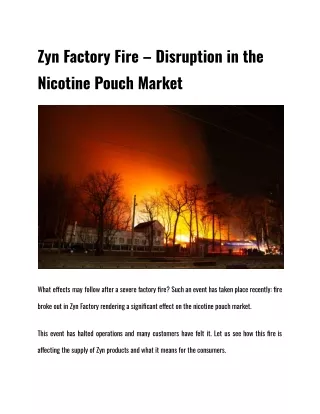 Zyn Factory Fire – Disruption in the Nicotine Pouch Market