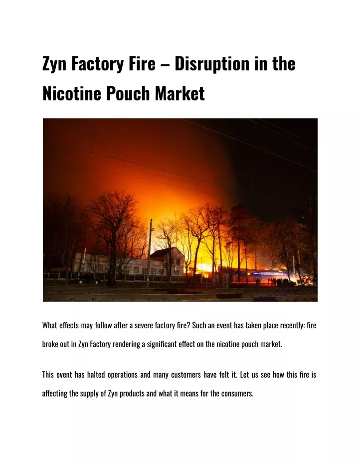 zyn factory fire disruption in the nicotine pouch