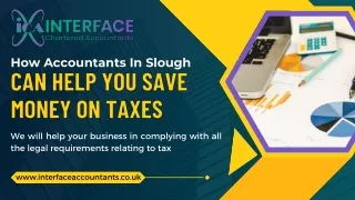 How Accountants In Slough Can Help You Save Money On Taxes