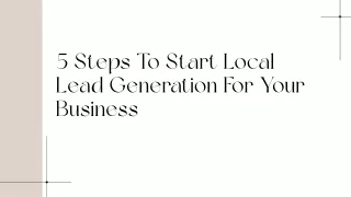 5 steps to start local lead generation for your