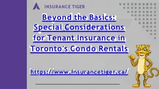 Beyond the Basics Special Considerations for Tenant Insurance in Toronto's Condo Rentals (1)