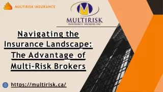 Navigating the Insurance Landscape The Advantage of Multi-Risk Brokers