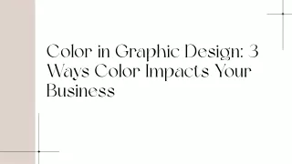 color in graphic design 3 ways color impacts your