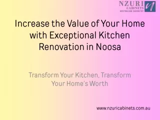 Increase the Value of Your Home with Exceptional Kitchen Renovation in Noosa