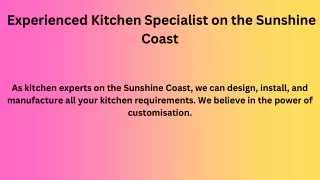 Experienced Kitchen Specialist on the Sunshine Coast