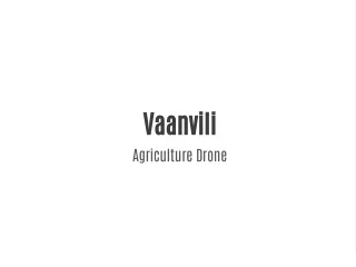 vaanvili agriculture drone