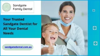 your trusted sandgate dentist for all your dental