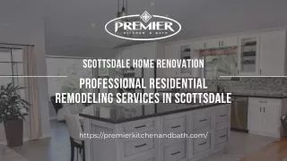 Professional Residential Remodeling Services In Scottsdale  Premier Kitchen and Bath