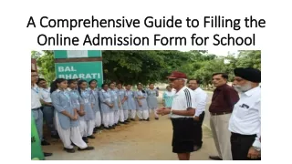 A Comprehensive Guide to Filling the Online Admission Form for School