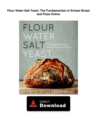 Flour Water Salt Yeast: The Fundamentals of Artisan Bread and Pizza Online