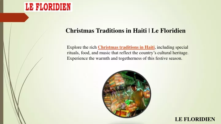 christmas traditions in haiti le floridien