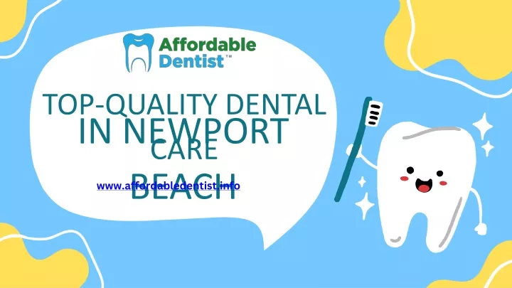 top quality dental care