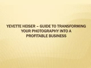 yevette heiser guide to transforming your photography into a profitable business