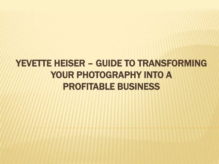 yevette heiser guide to transforming your photography into a profitable business