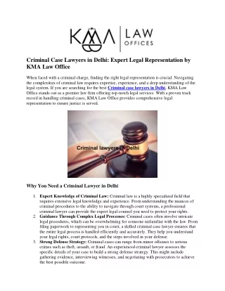 Criminal Case Lawyers in Delhi: Expert Legal Representation by KMA Law Office