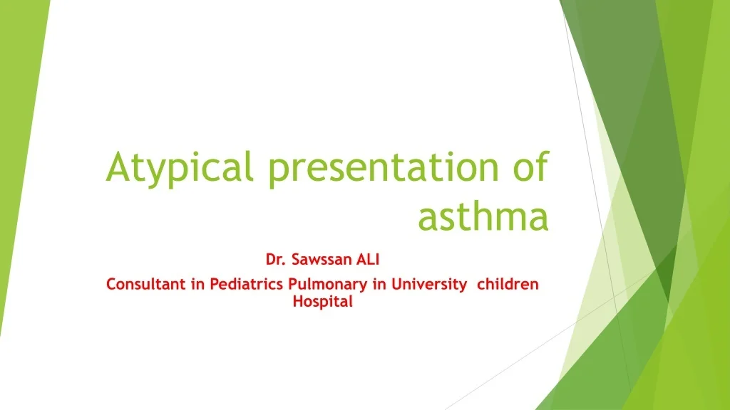 PPT - Atypical presentation of asthma PowerPoint Presentation, free ...