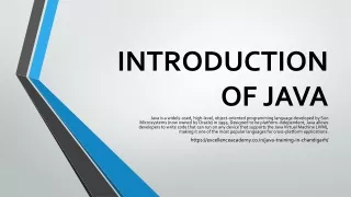INTRODUCTION OF JAVA