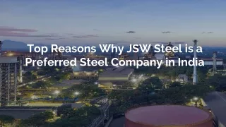 Top Reasons Why JSW Steel is a Preferred Steel Company in India