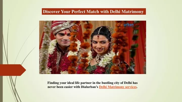 discover your perfect match with delhi matrimony