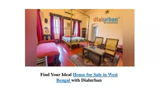 Find Your Ideal House for Sale in West Bengal with Dialurban