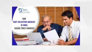 How debt collection agencies in India Ensures Timely Payment