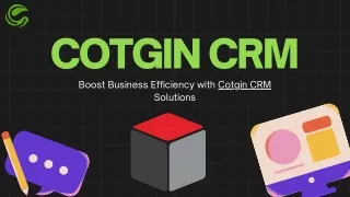 Elevate Your Business with Cotgin CRM