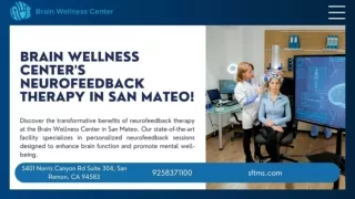 Brain Wellness Center's Neurofeedback Therapy in San Mateo!