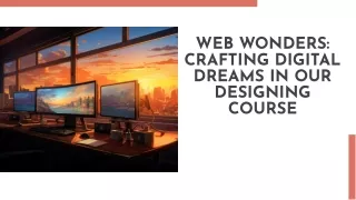 WEB DESIGNING COURSE