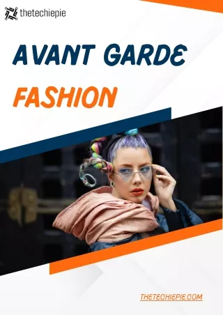 Avant Garde Fashion