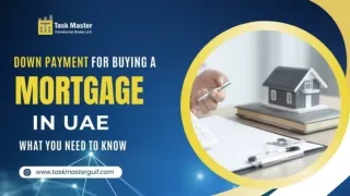 Down Payment for Buying a Mortgage in UAE What You Need to Know
