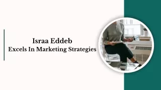 Israa Eddeb - Excels in Marketing Strategies