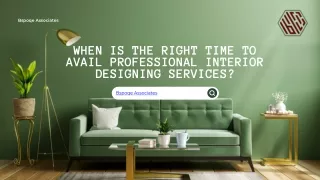 When is the Right Time to Avail Professional Interior Designing Services