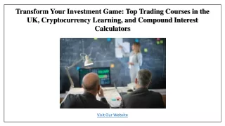 Transform Your Investment Game - Top Trading Courses & Cryptocurrency Learning