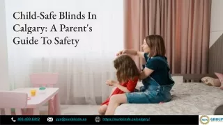 Child-Safe Blinds In Calgary_ A Parent's Guide To Safety