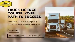 Navigating the Truck Licence Course: Your Path to Success