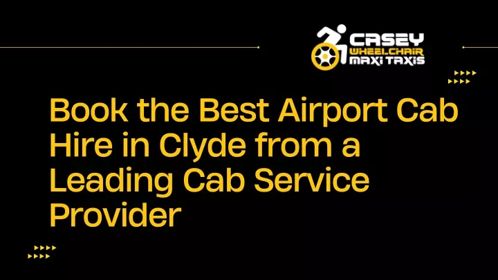 book the best airport cab hire in clyde from