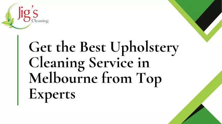 get the best upholstery cleaning service