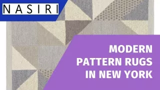 Luxurious Modern Pattern Rugs in New York by Nasiri Carpets