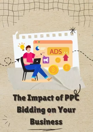 The Impact of PPC Bidding on Your Business