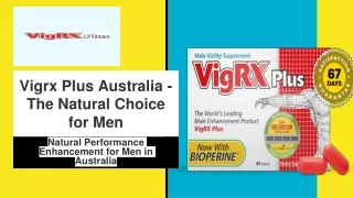 Vigrx Plus Australia - The Natural Choice for Men