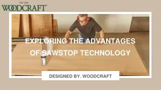 Exploring the Advantages of SawStop Technology