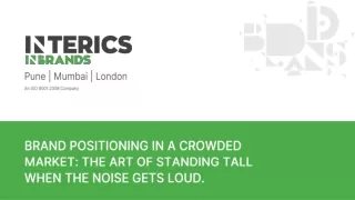 Brand Positioning in a Crowded Market: The Art of Standing Tall When the Noise G