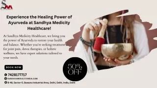 Unlock the Power of Ayurveda with Sandhya Medicity Healthcare