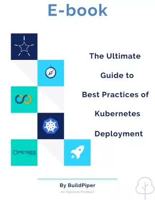 Ultimate Guide to Kubernetes Deployment